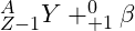 _{Z-1}^{A}Y + _{+1}^{0}{\beta}